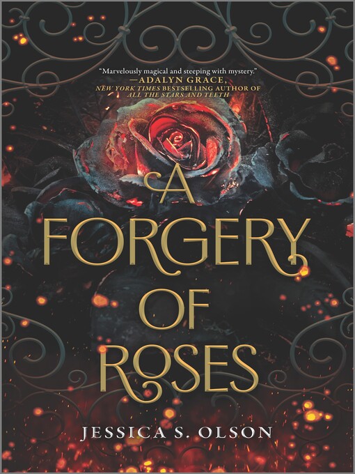 Title details for A Forgery of Roses by Jessica S. Olson - Wait list
